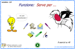 Funzione : Serve per ...