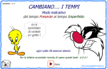 Cambiano ... i tempi