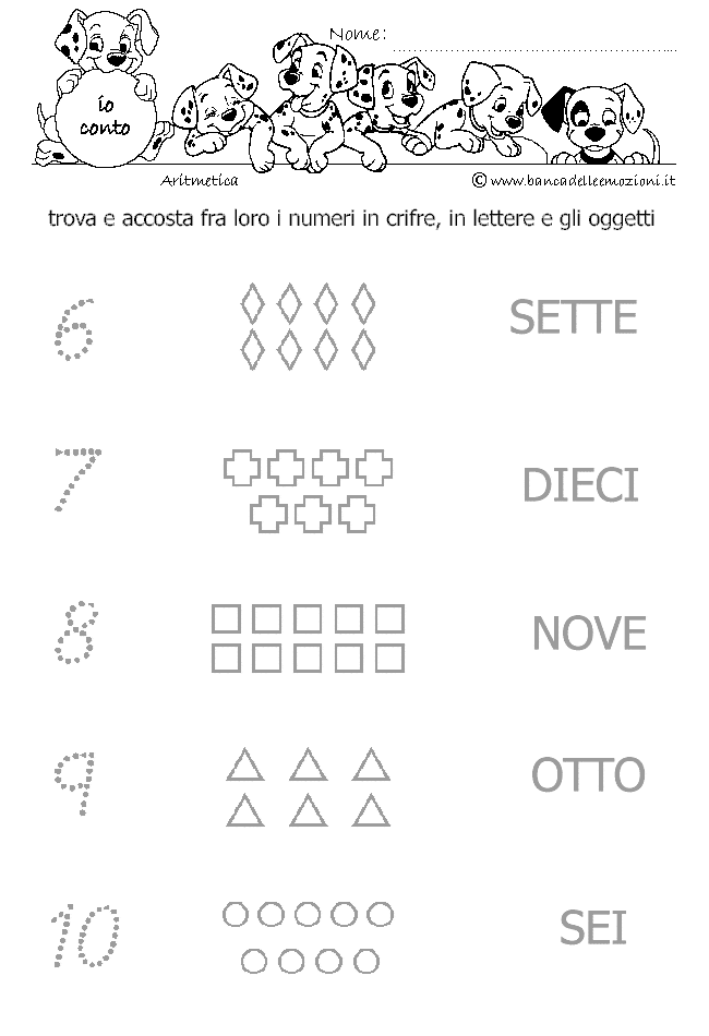 Aritmetica - Conoscere i numeri - Trova e accosta fra loro i numeri e gli oggetti da 6 a 10